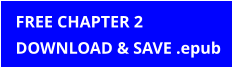 FREE CHAPTER 2 DOWNLOAD & SAVE .epub